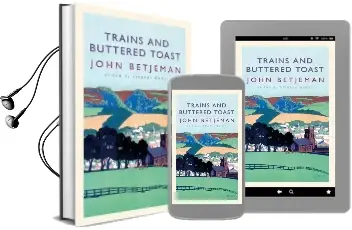 Trains and Buttered Toast Audiobook download free by John Betjeman