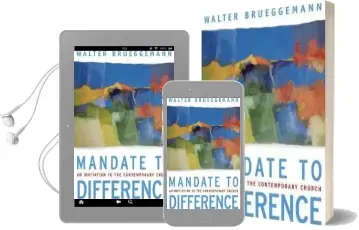 Mandate to Difference: An Invitation to the Contemporary Church Audiobook download free by Walter Brueggemann