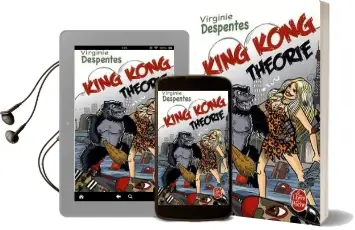 King Kong Theorie Audiobook download free by Virginie Despentes