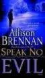 Audiobook Speak no Evil author Allison Brennan