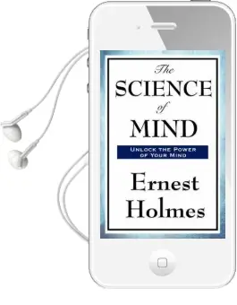 The Science of Mind Audiobook download free by Ernest Holmes