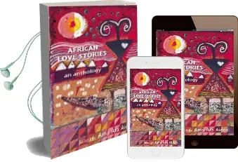 African Love Stories: An Anthology Audiobook download free by Ama Ata Aidoo
