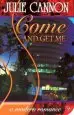 Audiobook Come and get me author Julie Cannon