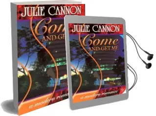 Come and get me Audiobook download free by Julie Cannon