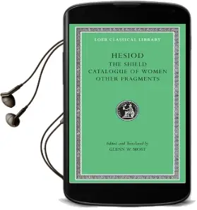 Hesiod: Shield Catalogue of Women, Other Fragments v. 2 Audiobook download free by Hesiod