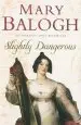 Audiobook Slightly Dangerous: Number 8 in Series author Mary Balogh