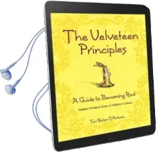 The Velveteen Principles: A Guide to Becoming Real Audiobook download free by Toni Raiten D'Antonio