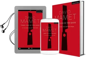 Three Uses of the Knife: On the Nature and Purpose of Drama Audiobook download free by David Mamet