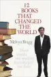 Audiobook 12 Books That Changed the World: How Words and Wisdom Have Shaped our Lives author Melvyn Bragg