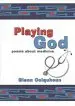 Audiobook Playing god: Poems About Medicine author Glenn Colquhoun