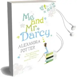 Me and mr Darcy Audiobook download free by Alexandra Potter