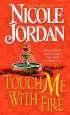 Audiobook Touch me With Fire author Nicole Jordan