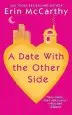 Audiobook A Date With the Other Side author Erin Mccarthy