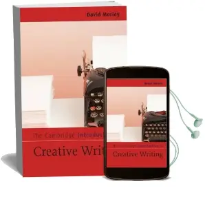 Cambridge Introductions to Literature: The Cambridge Introduction to Creative Writing Audiobook download free by David Morley