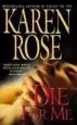Audiobook Die for me author Karen Rose