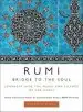Audiobook Rumi: Bridge to the Soul: Journeys Into the Music and Silence of the Heart author Coleman Barks