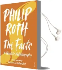 The Facts: A Novelist'S Autobiography Audiobook download free by Philip Roth