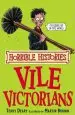 Audiobook Vile Victorians author Terry Deary