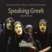 Audiobook Reading Greek: Speaking Greek 2 Audio cd set author Joint Association Of Classical Teachers