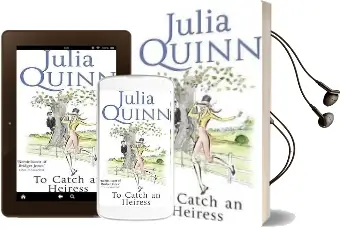 To Catch an Heiress: Number 1 in Series Audiobook download free by Julia Quinn