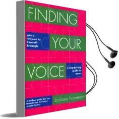 Finding Your Voice: A Step-By-Step Guide for Actors Audiobook download free by Barbara Houseman