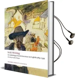 Irish Writing: An Anthology of Irish Literature in English 1789-1939 Audiobook download free by Stephen Regan