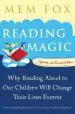 Audiobook Reading Magic: Why Reading Aloud to our Children Will Change Their Lives Forever author Mem Fox