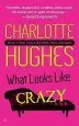 Audiobook What Looks Crazy author Charlotte Hughes