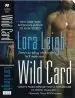 Audiobook Wild Card author Lora Leigh