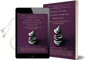 Alone in the Kitchen With an Eggplant: Confessions of Cooking for one and Dining Alone Audiobook download free by Jenni Ferrari Adler