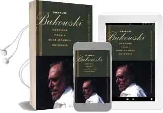 Portions From a Wine-Stained Notebook: Uncollected Stories and Essays, 1944-1990 Audiobook download free by Charles Bukowski