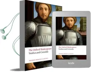 Troilus and Cressida: The Oxford Shakespeare Audiobook download free by William Shakespeare