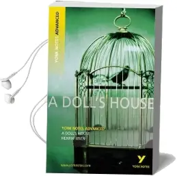 A Doll'S House: York Notes Advanced Audiobook download free by Henrik Ibsen