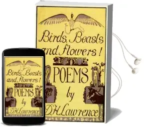 Birds, Beasts and Flowers: Selected Poems by d.h Lawrence Audiobook download free by D. H. Lawrence