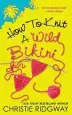 Audiobook How to Knit a Wild Bikini author Christie Ridgway