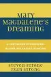 Audiobook Mary Magdalene'S Dreaming: A Comparison of Aboriginal Wisdom and Gnostic Scripture author Steven Strong