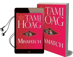 Mismatch Audiobook download free by Tami Hoag