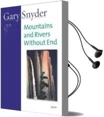 Mountains and Rivers Without end: Poem Audiobook download free by Gary Snyder