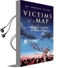 Victims of a map: A Bilingual Anthology of Arabic Poetry Audiobook download free by Adonis