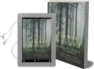 Gathering Evidence Audiobook download free by Thomas Bernhard