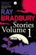 Audiobook Ray Bradbury Stories Volume 1 author Ray Bradbury