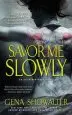 Audiobook Savor me Slowly author Gena Showalter