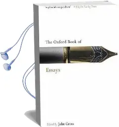 The Oxford Book of Essays Audiobook download free by John Gross