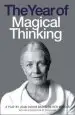 Audiobook The Year of Magical Thinking: A Play by Joan Didion Based on her Memoir author Joan Didion