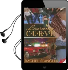 Learning Curve Audiobook download free by Rachel Spangler