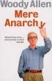Audiobook Mere Anarchy author Woody Allen