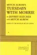 Audiobook Mitch Albom'S Tuesdays With Morrie author Jeffrey Hatcher