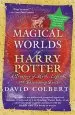 Audiobook The Magical Worlds of Harry Potter: A Treasury of Myths, Legends, and Fascinating Facts author David Colbert