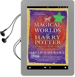 The Magical Worlds of Harry Potter: A Treasury of Myths, Legends, and Fascinating Facts Audiobook download free by David Colbert