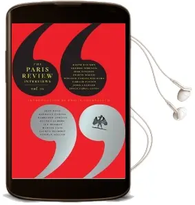 The Paris Review Interviews: Vol. 3 Audiobook download free by Philip Gourevitch